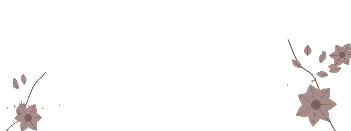 A dark brown background with pale floral and leafy decorative motifs along the left and right edges, plus small scattered spark-like dots.